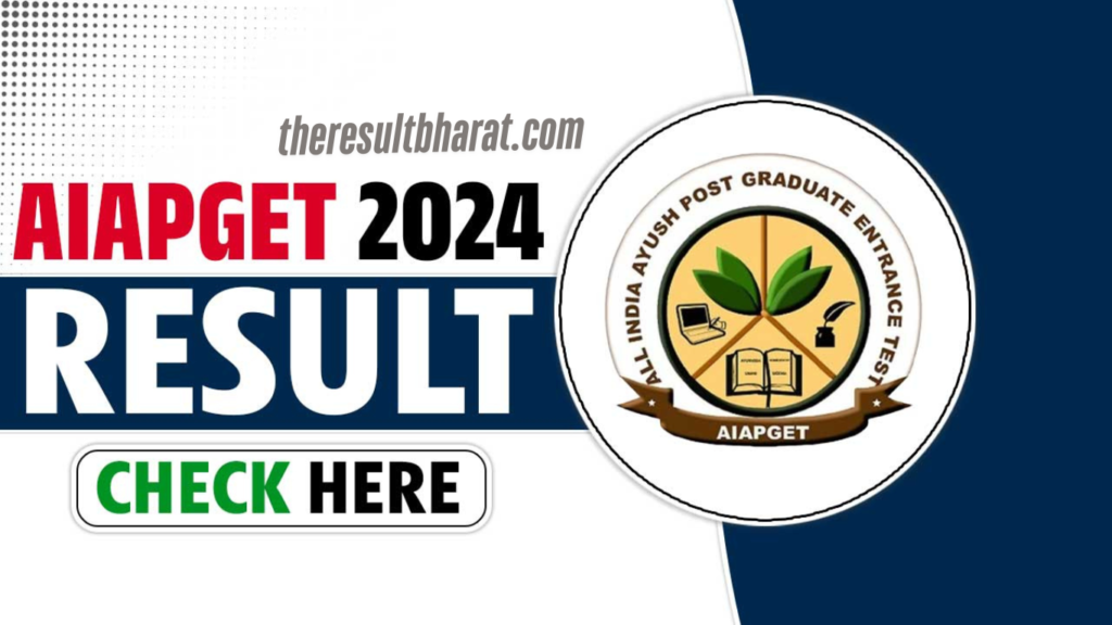 NTA All India Ayush Post Graduate Entrance Test AIAPGET 2024 Result