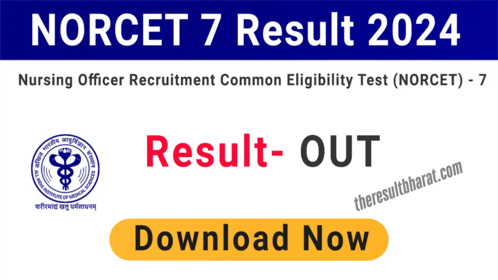 AIIMS NORCET 7th Nursing Officer Final Result 2024