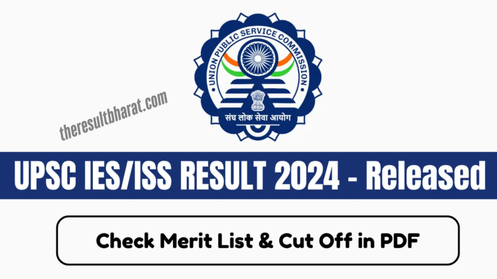 UPSC Indian Statistical Service (ISS) & Indian Economics Service IES/ ISS Final Result with Marks 2024