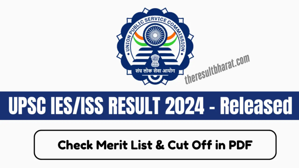 UPSC Indian Statistical Service (ISS) & Indian Economics Service IES/ ISS Final Result with Marks 2024