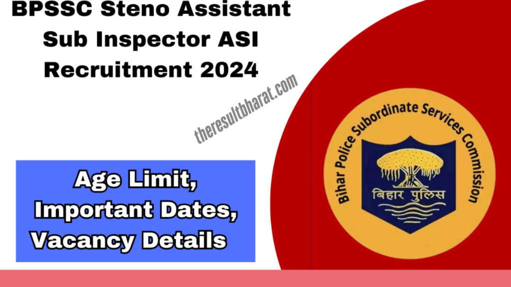 BPSSC Bihar Police Steno Assistant Sub Inspector ASI Recruitment 2024 Written Result