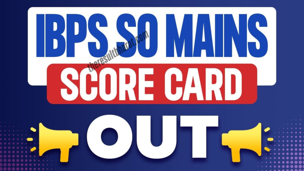 IBPS CRP SPL XIV 14th Specialist Officer SO Score Card 2025