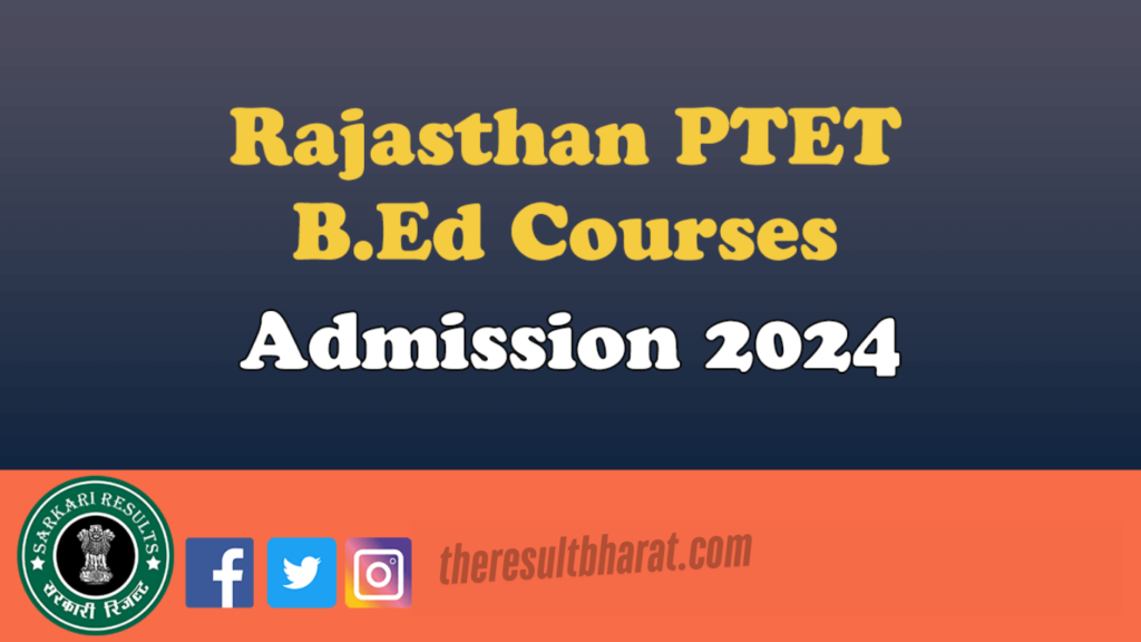 MVOU Kota Rajasthan PTET 2 Year B.Ed and 4 Year B.Ed Courses Admissions 2024 Result