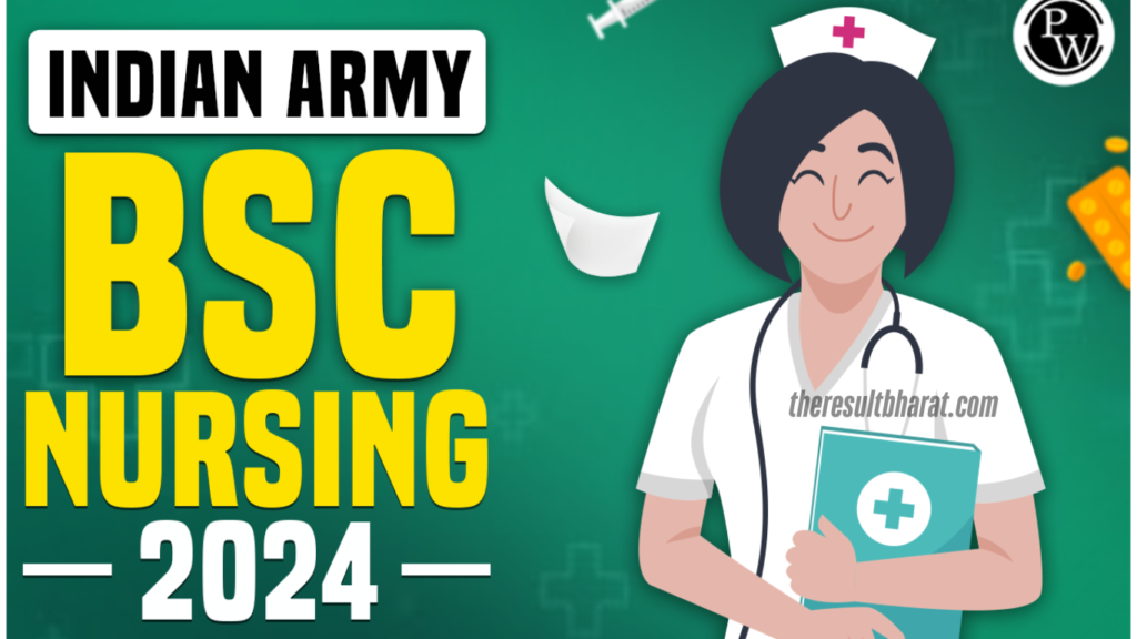 Indian Army B Sc. Nursing Course Online Form 2024