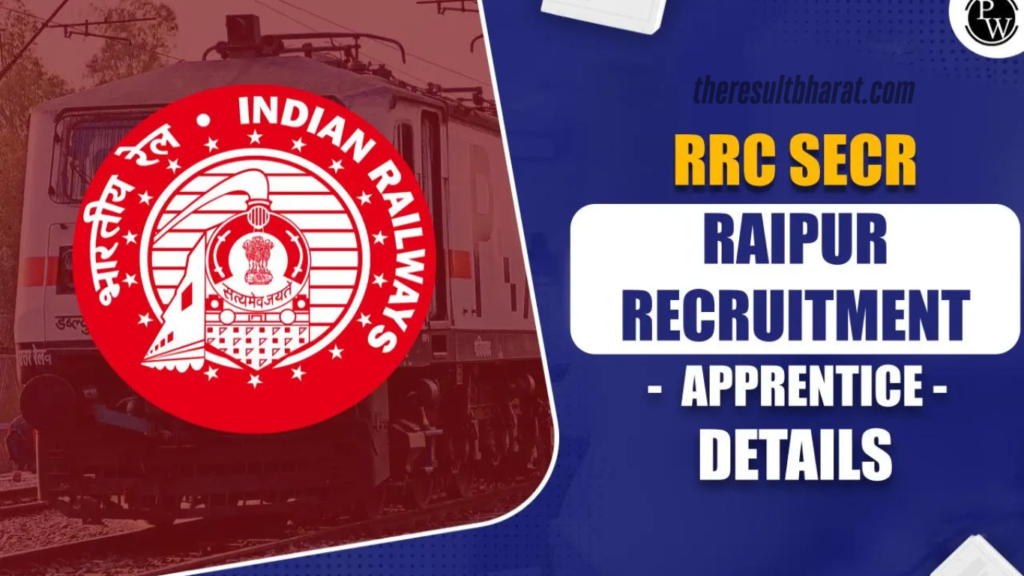Railway RRC SECR Raipur Apprentice Online Form 2025
