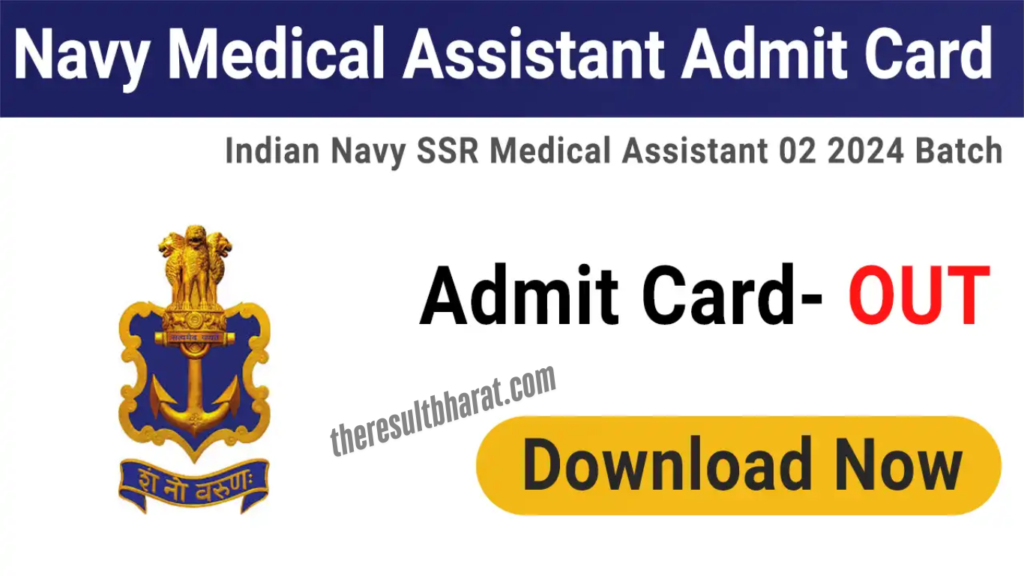 Indian Navy 10+2 SSR Medical Assistant 02/2024 Batch Admit Card