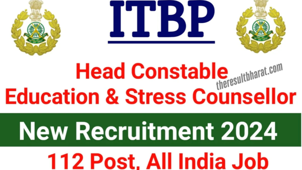 ITBP Head Constable (Education & Stress Counsellor) Online Form 2024