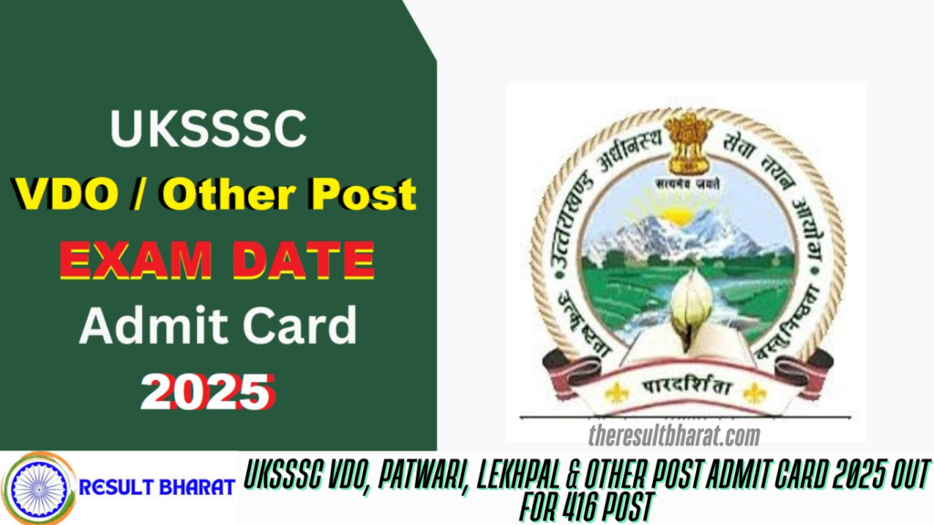 UKSSSC VDO, Patwari, Lekhpal & Other Post Admit Card 2025 Out for 416 Post