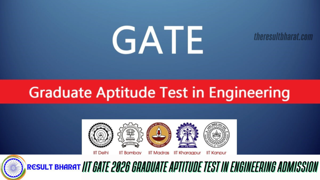 IIT GATE 2026 Graduate Aptitude Test in Engineering Admission