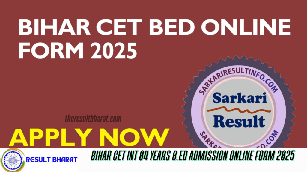 Bihar CET Int 04 Years B.Ed Admission Online Form 2025