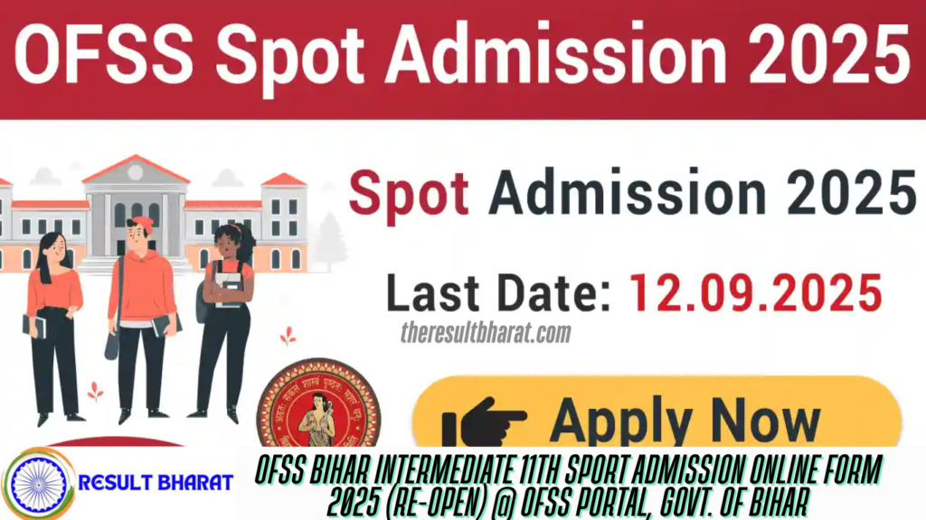 OFSS Bihar Intermediate 11th Sport Admission Online Form 2025 (Re-Open) @ OFSS Portal, Govt. of Bihar