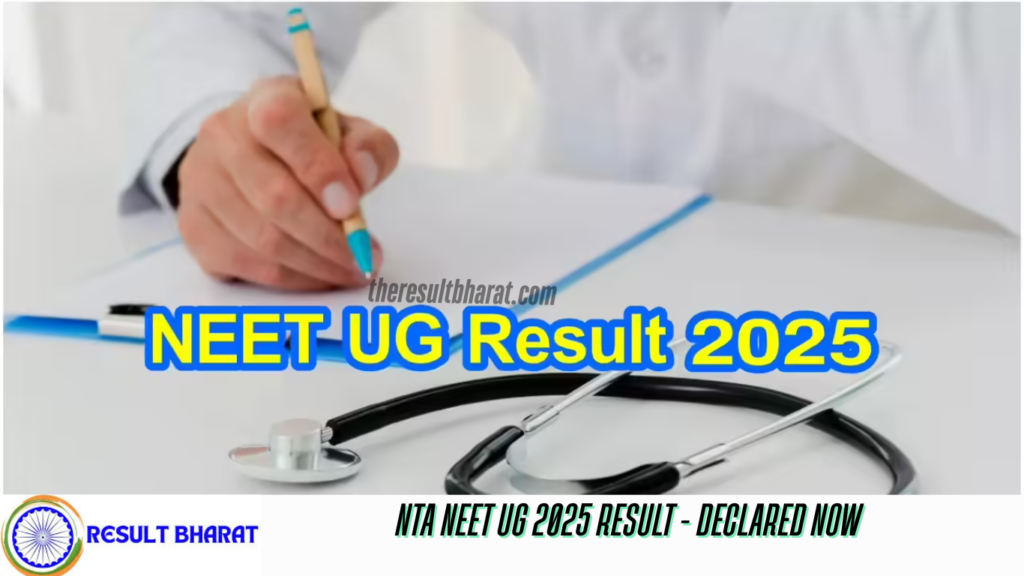NTA NEET UG 2025 Result - Declared Now