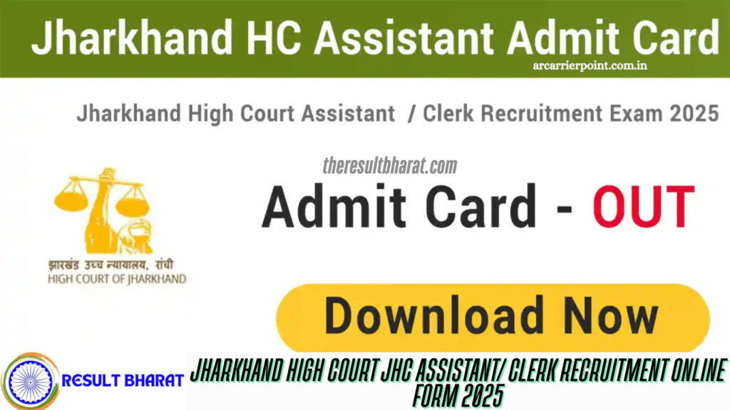 Jharkhand High Court JHC Assistant/ Clerk Recruitment Online Form 2025