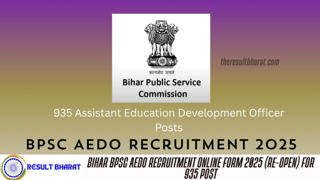 Bihar BPSC AEDO Recruitment Online Form 2025 (Re-Open) for 935 Post