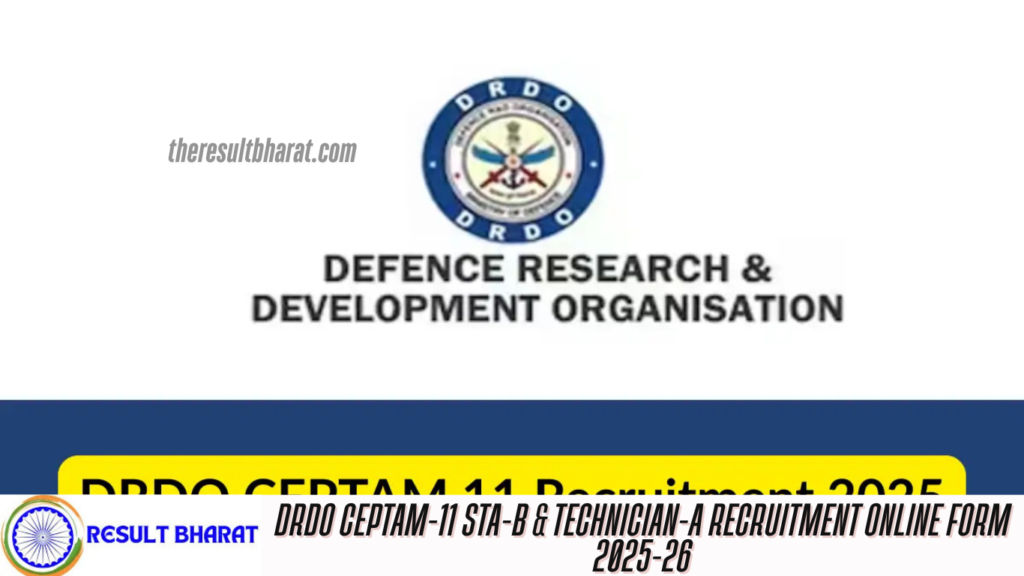DRDO CEPTAM-11 STA-B & Technician-A Recruitment Online Form 2025-26